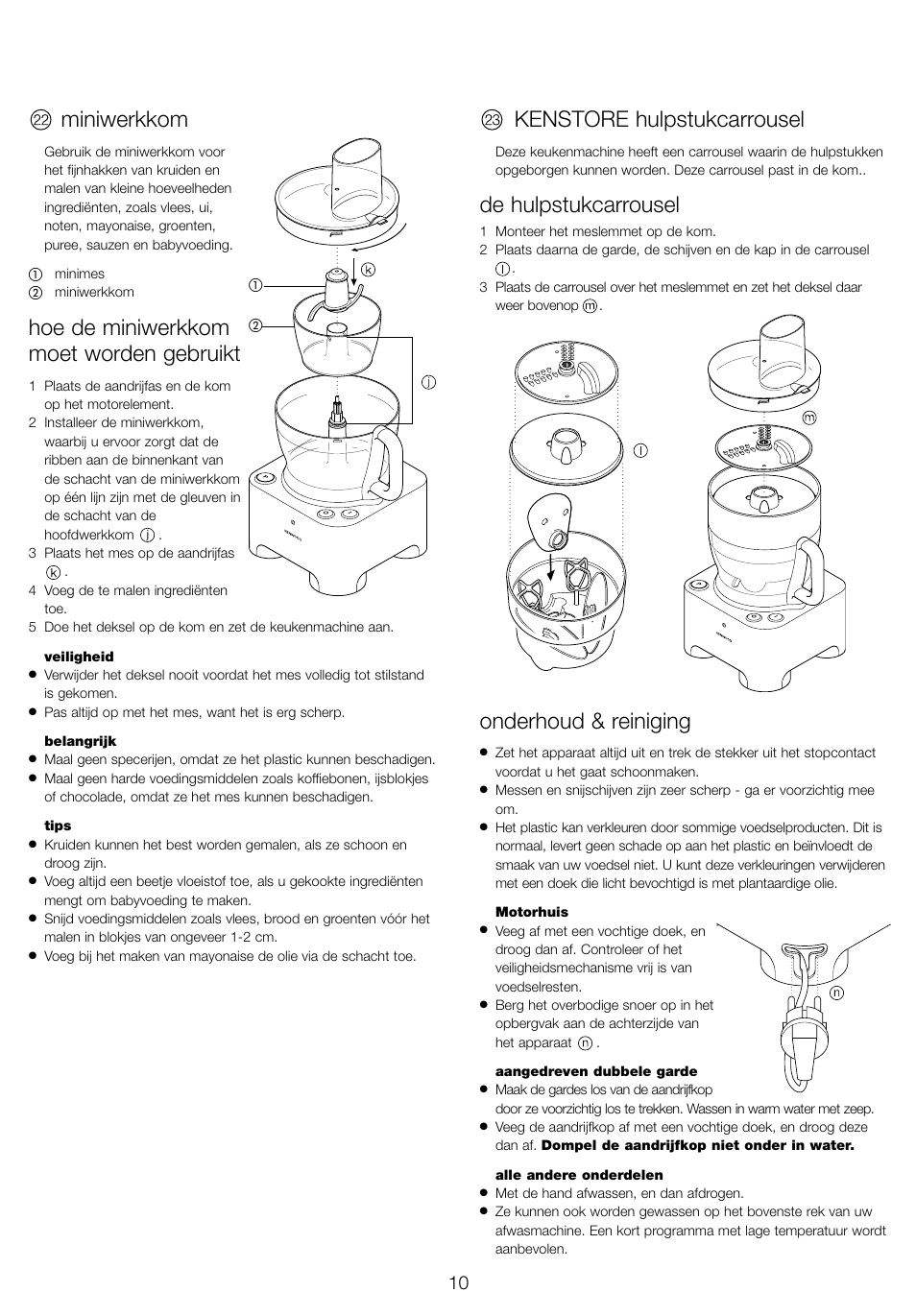 Miniwerkkom, Hoe de miniwerkkom moet worden gebruikt, Kenstore hulpstukcarrousel | De hulpstukcarrousel, Onderhoud & reiniging | Kenwood FP940 series User Manual | Page 12 / 49