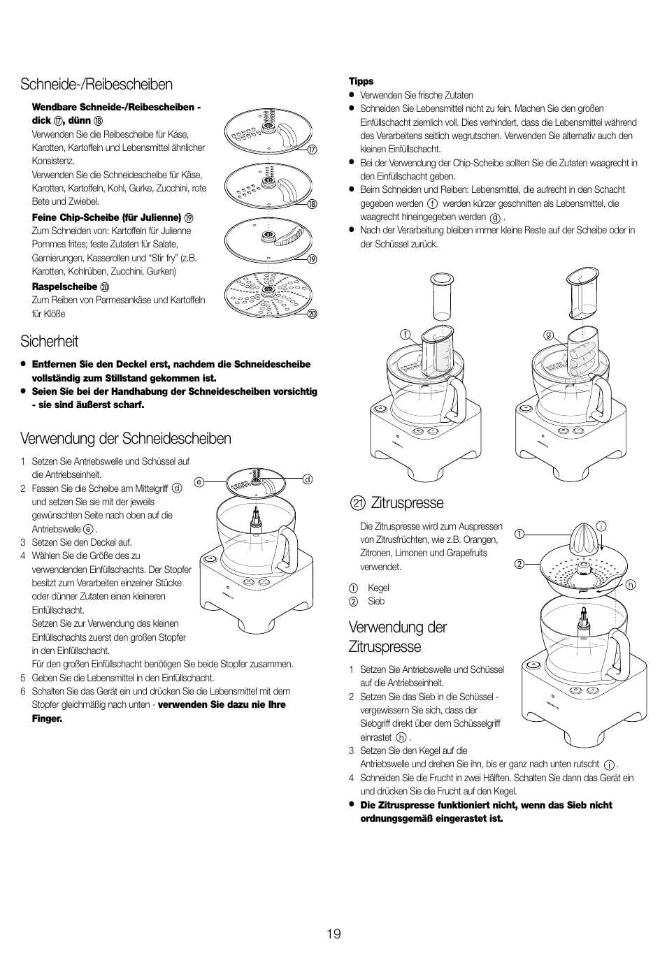 Schneide-/reibescheiben, Sicherheit, Verwendung der schneidescheiben | Zitruspresse, Verwendung der zitruspresse | Kenwood FP940 series User Manual | Page 21 / 49