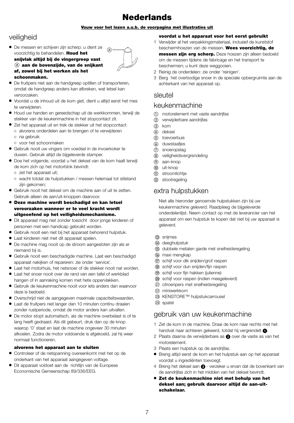 Nederlands, Veiligheid, Sleutel keukenmachine | Extra hulpstukken, Gebruik van uw keukenmachine | Kenwood FP940 series User Manual | Page 9 / 49