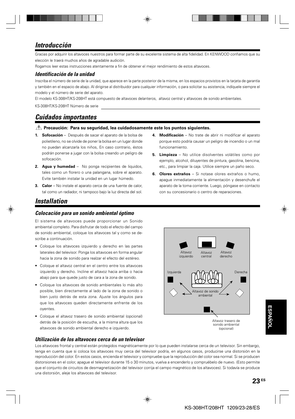 Spanish, Installation, Cuidados importantes | Introducción, Colocación para un sonido ambiental óptimo, Identificación de la unidad, Utilización de los altavoces cerca de un televisor | Kenwood KS-208HT User Manual | Page 23 / 28