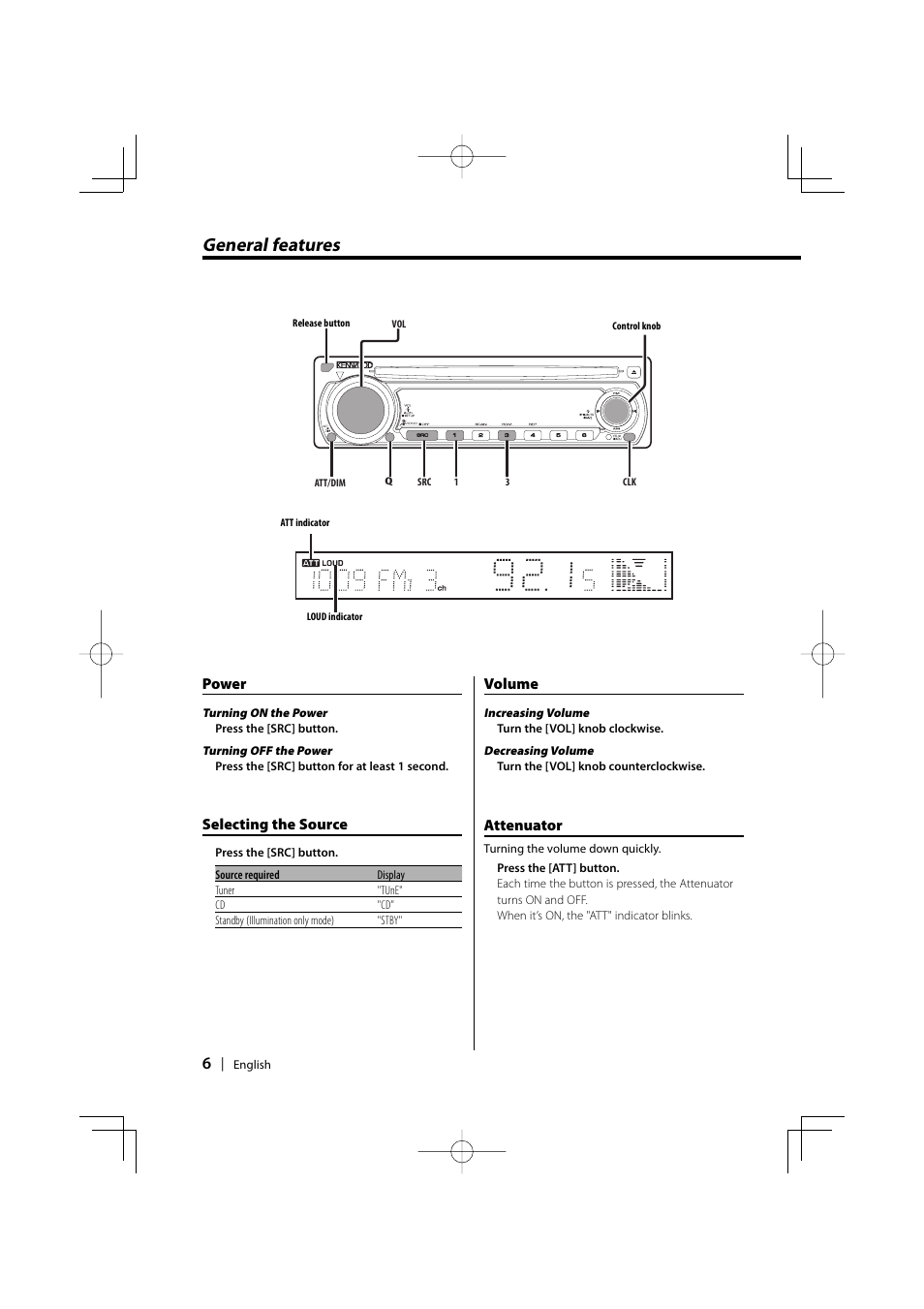 General features, Power, Selecting the source | Volume, Attenuator | Kenwood KDC-2031SA/G User Manual | Page 6 / 24