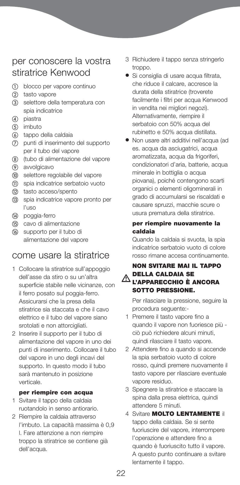 Per conoscere la vostra stiratrice kenwood, Come usare la stiratrice | Kenwood IC400 Series User Manual | Page 24 / 90