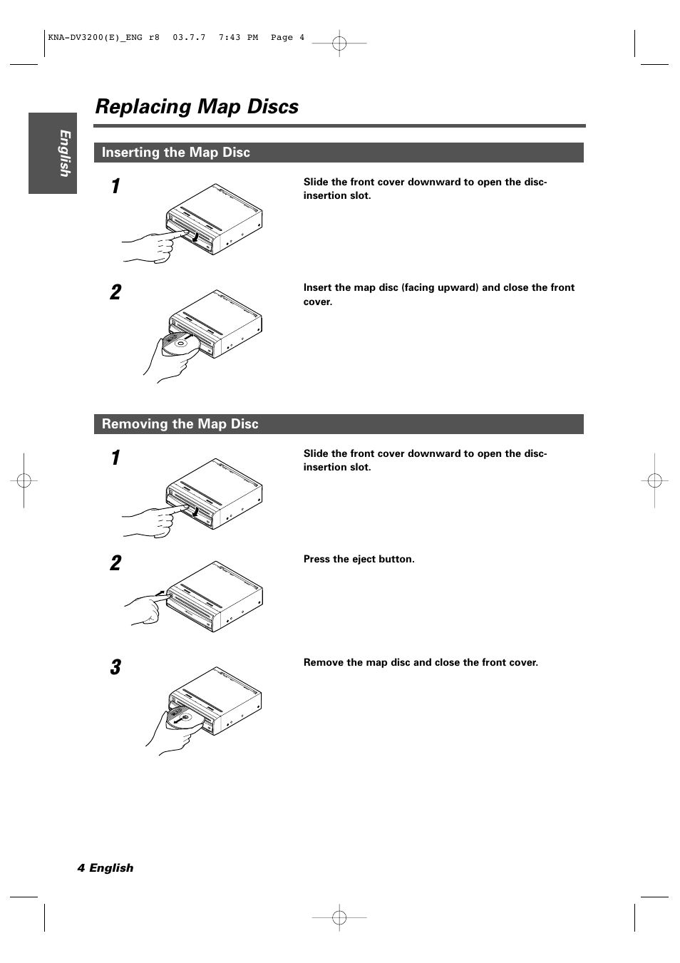 Replacing map discs, Inserting the map disc, Removing the map disc | Replacing map discs 1 | Kenwood DVD NAVIGATION SYSTEM KNA-DV3200 User Manual | Page 4 / 60