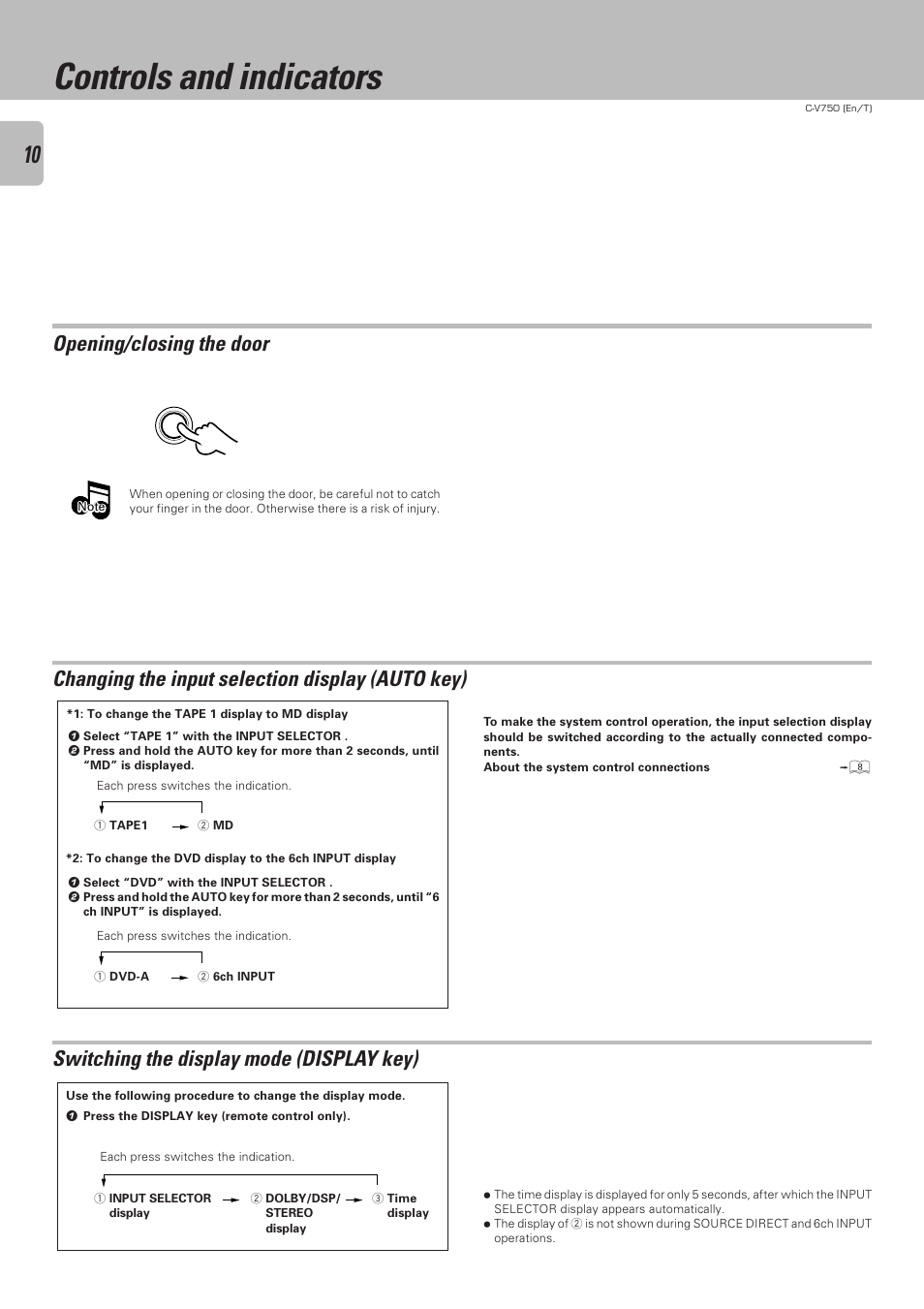 Controls and indicators, Opening/closing the door, Changing the input selection display (auto key) | Switching the display mode (display key) | Kenwood C-V750 User Manual | Page 10 / 60