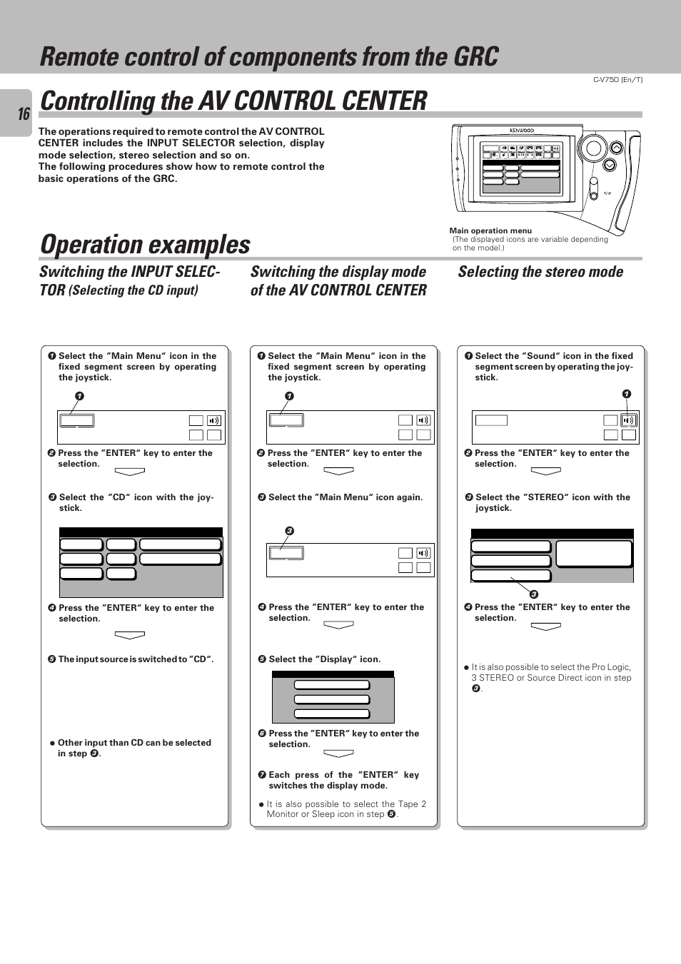 Remote control of components from the grc, Controlling the av control center, Operation examples | Switching the input selec- tor, Selecting the cd input), Source direct | Kenwood C-V750 User Manual | Page 16 / 60