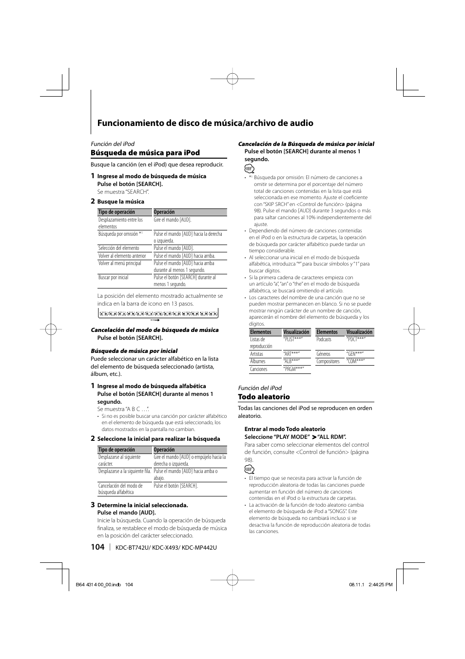 Funcionamiento de disco de música/archivo de audio, Búsqueda de música para ipod, Todo aleatorio | Kenwood KDC-BT742U User Manual | Page 104 / 140