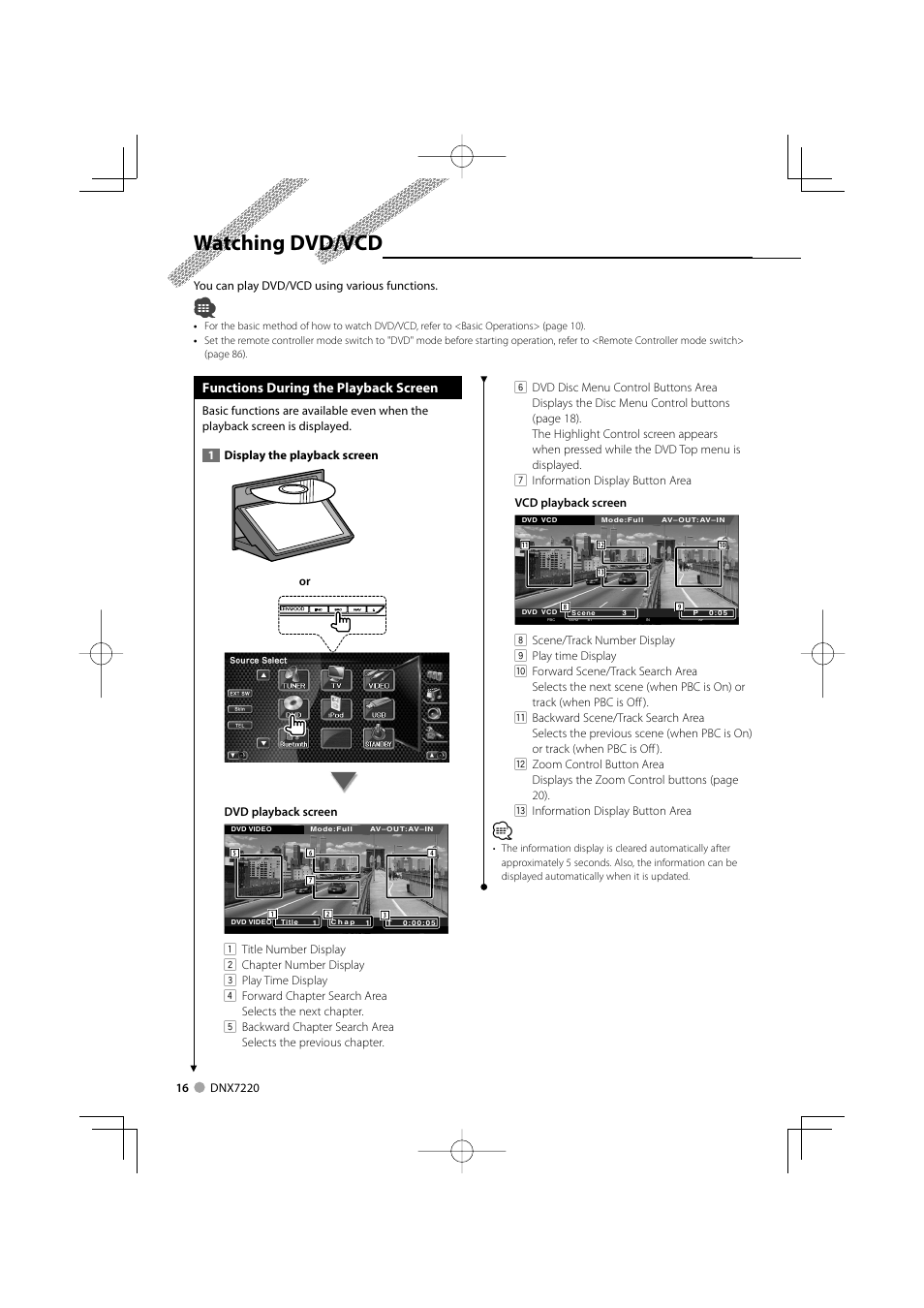 Watching dvd/vcd, Functions during the playback screen | Kenwood DNX7220 User Manual | Page 16 / 100