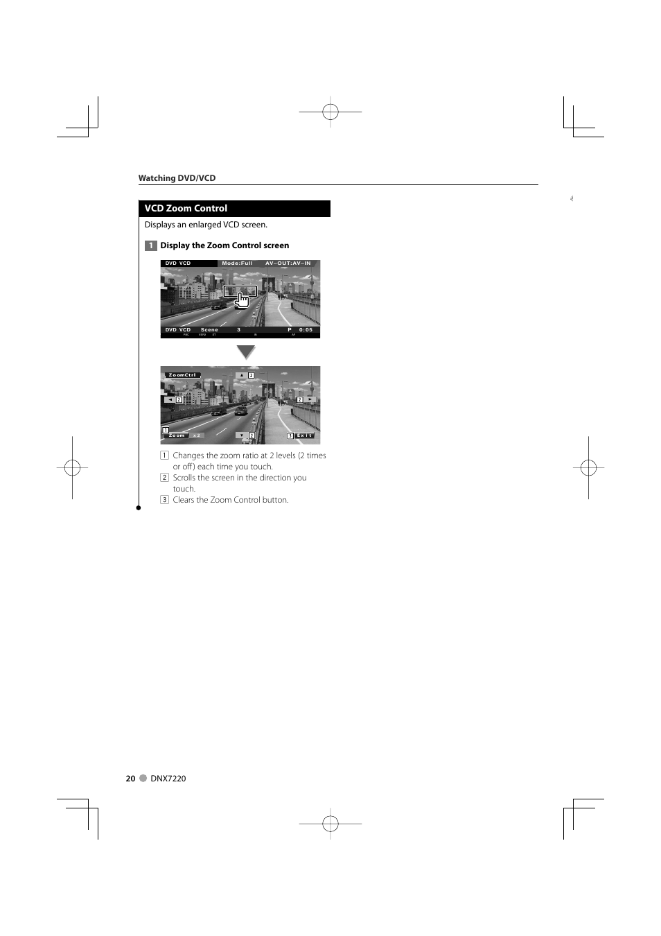 Vcd zoom control | Kenwood DNX7220 User Manual | Page 20 / 100