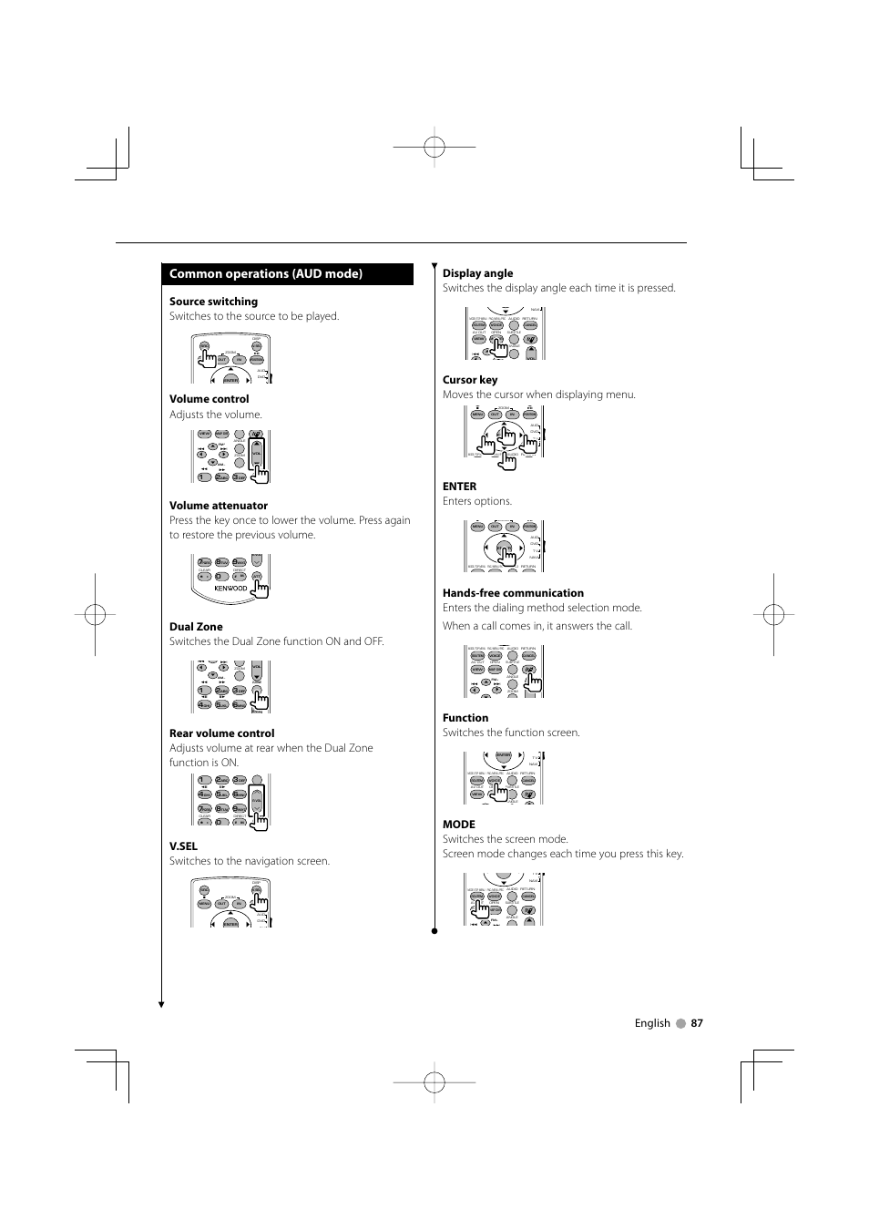 Common operations (aud mode), English 87, Volume control adjusts the volume | V.sel switches to the navigation screen, Cursor key moves the cursor when displaying menu, Enter enters options, Function switches the function screen | Kenwood DNX7220 User Manual | Page 87 / 100