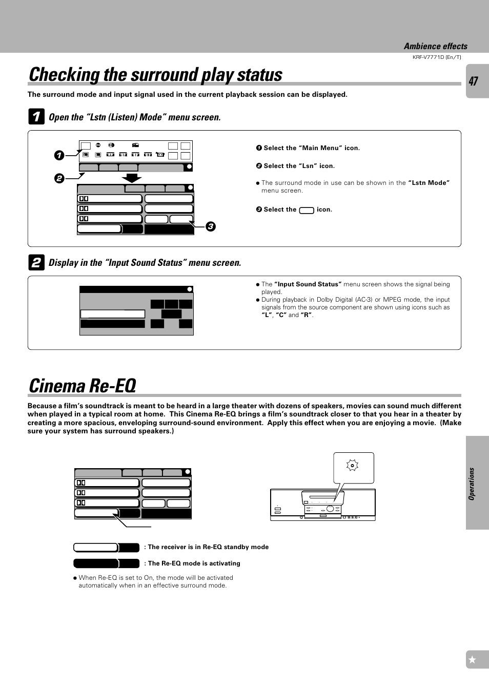 Checking the surround play status, Cinema re-eq, Open the “lstn (listen) mode” menu screen | Display in the “input sound status” menu screen, Ambience effects | Kenwood KRF-V7771D User Manual | Page 47 / 56