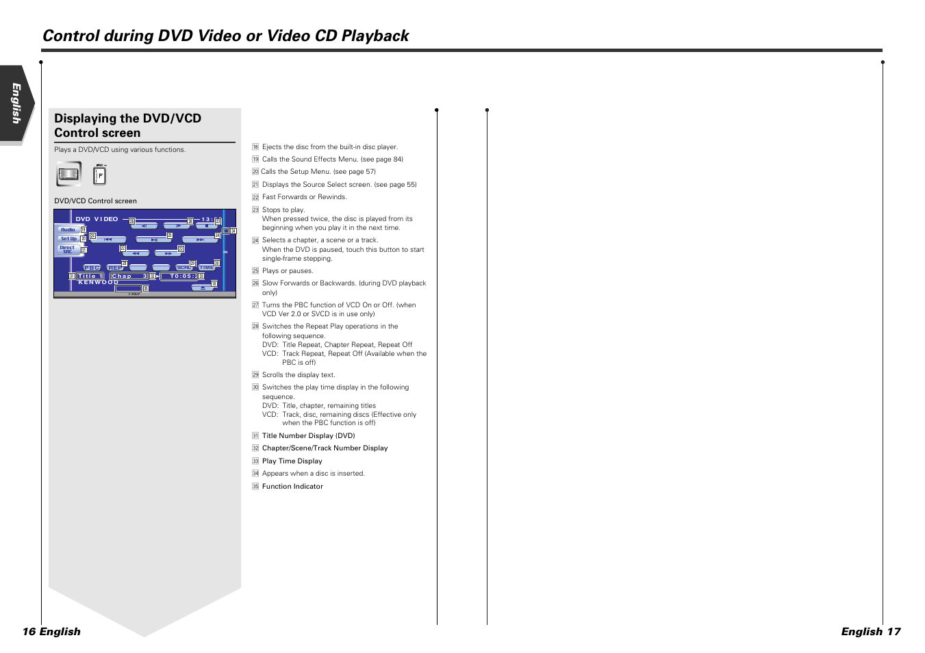 Control during dvd video or video cd playback, Displaying the dvd/vcd control screen, English english 17 16 english | Kenwood DDX7015 User Manual | Page 9 / 51