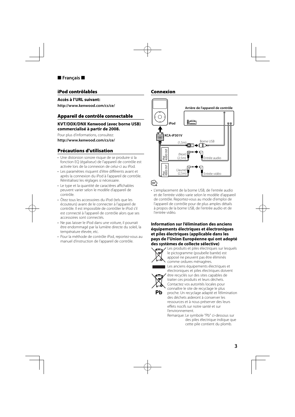 Ipod contrôlables, Appareil de contrôle connectable, Précautions d'utilisation | Connexion, Français | Kenwood KCA-iP301V User Manual | Page 3 / 8