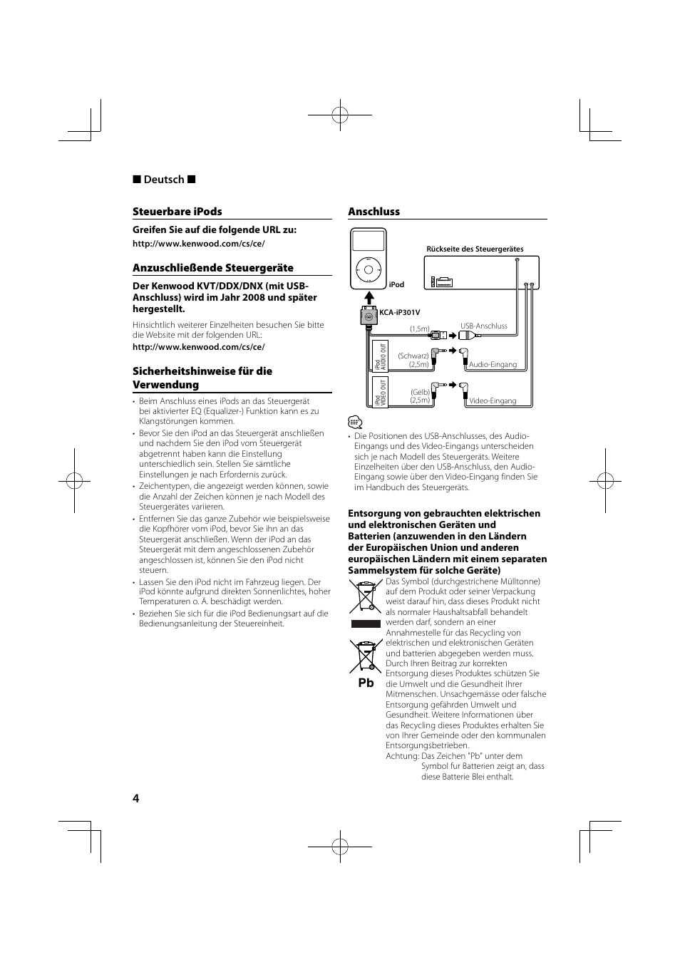 Steuerbare ipods, Anzuschließende steuergeräte, Sicherheitshinweise für die verwendung | Anschluss, Deutsch | Kenwood KCA-iP301V User Manual | Page 4 / 8