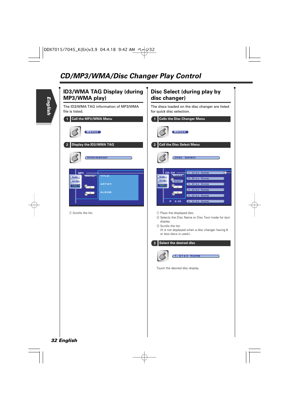 Cd/mp3/wma/disc changer play control, Id3/wma tag display (during mp3/wma play), Disc select (during play by disc changer) | English 32 english | Kenwood Excelon DDX7015 User Manual | Page 32 / 101