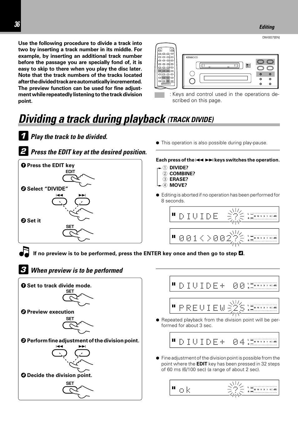 Dividing a track during playback, Track divide), Play the track to be divided | When preview is to be performed, Press the edit key at the desired position, Editing, 2 select “divide” 3 set it | Kenwood DM-SG7 User Manual | Page 36 / 52