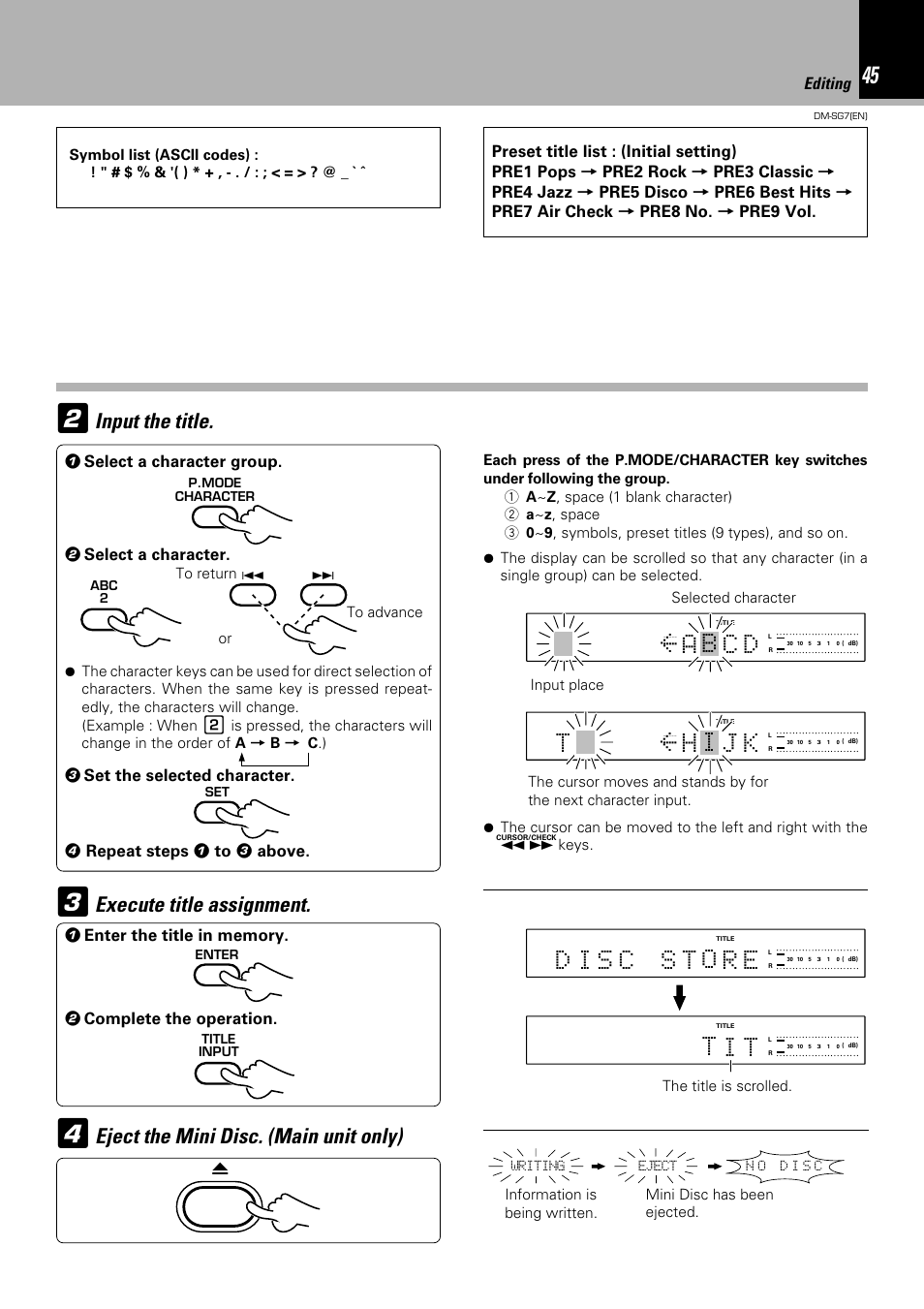 A= > b, Ti h j k, T i t | Input the title, Execute title assignment, Eject the mini disc. (main unit only), Editing, 1 select a character group | Kenwood DM-SG7 User Manual | Page 45 / 52