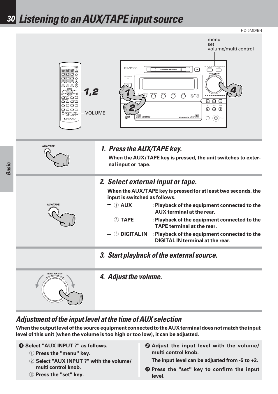 Listening to an aux/tape input source, Press the aux/tape key, Select external input or tape | Basic, Menu set volume/multi control, Volume | Kenwood MICRO HI-FI COMPONENT SYSTEM HD-5MD User Manual | Page 30 / 80