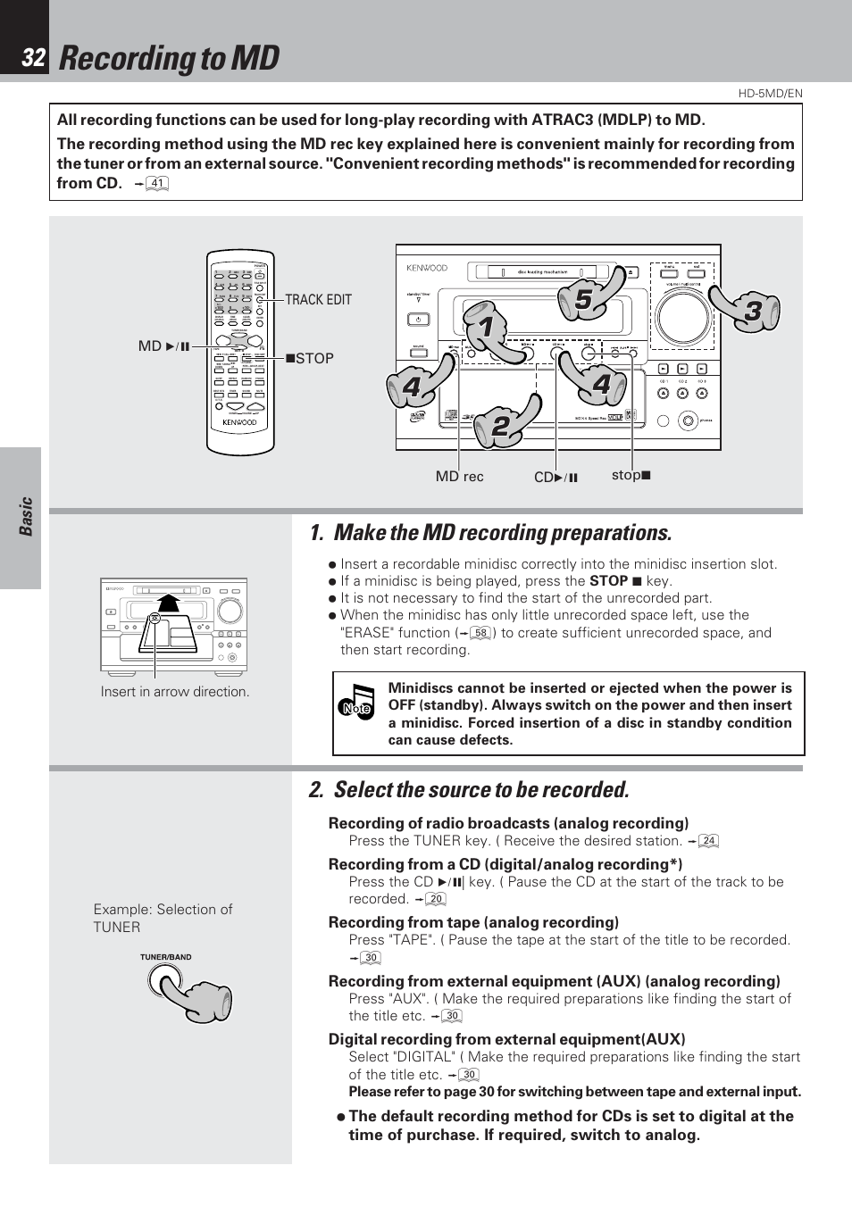 Recording to md, Basic, Recording of radio broadcasts (analog recording) | Recording from a cd (digital/analog recording*), Recording from tape (analog recording), Digital recording from external equipment(aux), Insert in arrow direction, 7stop track edit, Md 6 md rec stop 7 cd 6, Press the tuner key. ( receive the desired station | Kenwood MICRO HI-FI COMPONENT SYSTEM HD-5MD User Manual | Page 32 / 80