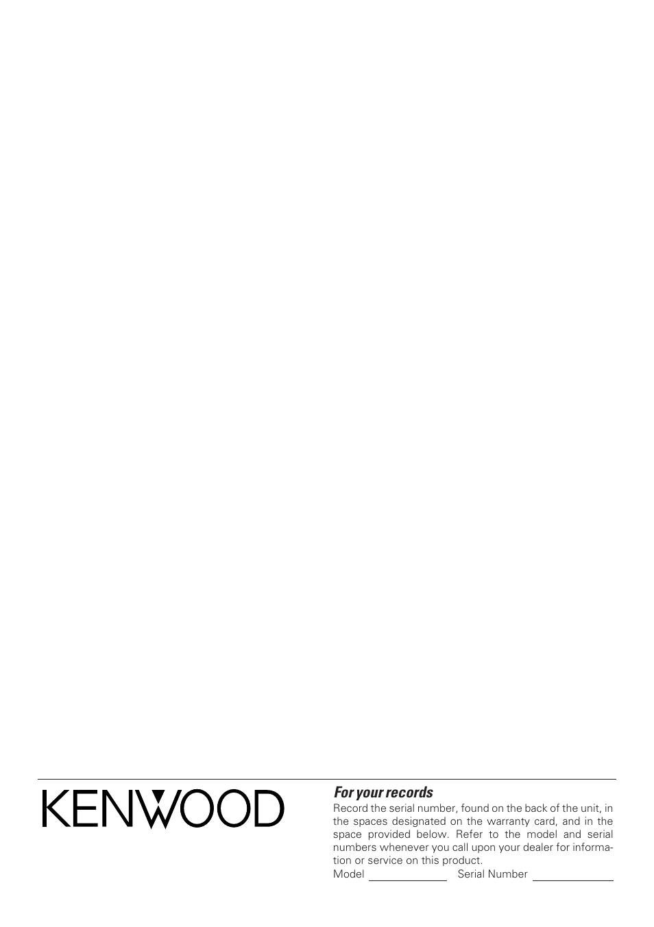 For your records | Kenwood MICRO HI-FI COMPONENT SYSTEM HD-5MD User Manual | Page 80 / 80