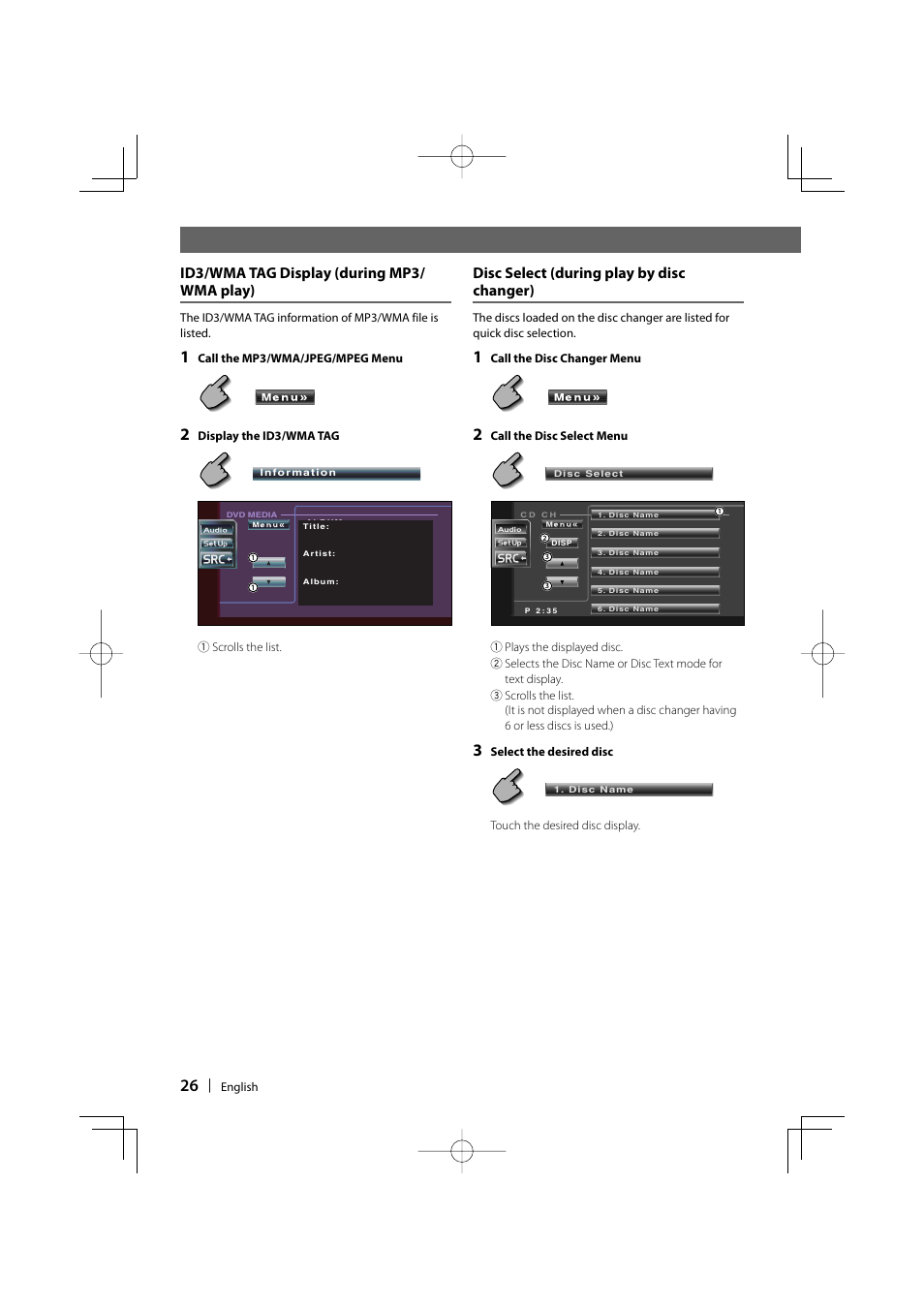 Id3/wma tag display (during mp3/ wma play), Disc select (during play by disc changer) | Kenwood DDX6029 User Manual | Page 26 / 84