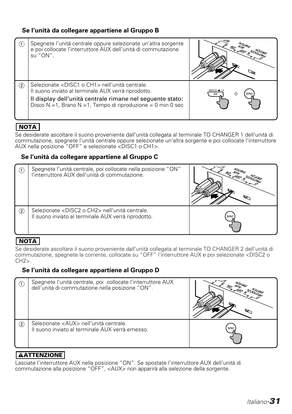 Italiano, Se l’unità da collegare appartiene al gruppo c 1, 2se l’unità da collegare appartiene al gruppo b | Se l’unità da collegare appartiene al gruppo d | Kenwood KCA-S210A User Manual | Page 31 / 44