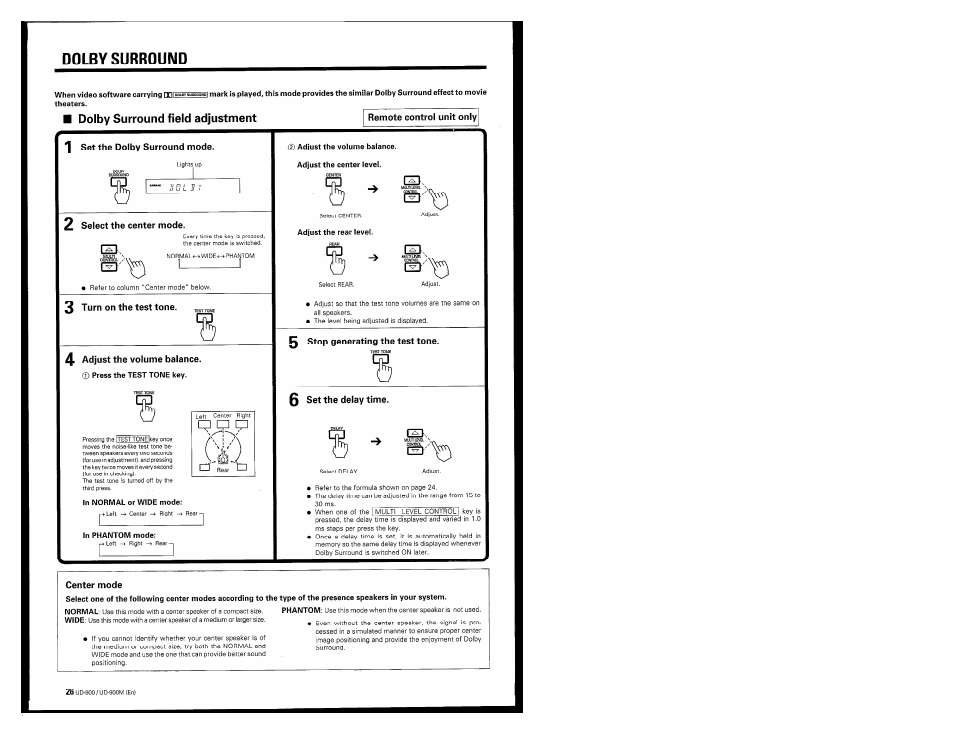 Dolby surround, Dolby surround field adjustment, Remote controi unit only | Set the dolby surround mode, 2 select the center mode, 3 turn on the test tone, 4 adjust the volume balance, Center mode | Kenwood UD-900M User Manual | Page 26 / 84