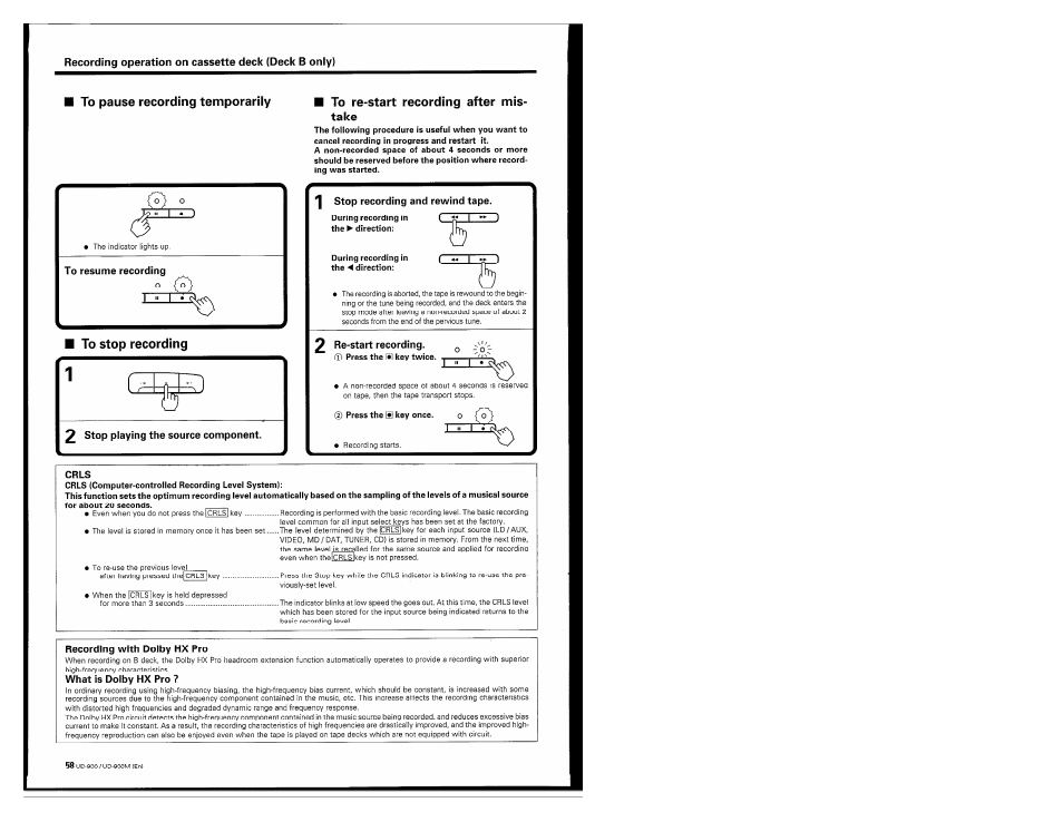 To pause recording temporarily, To re-start recording after mistake, To stop recording | Stop recording and rewind tape, 2 re-start recording, Crls, Recording with dolby hx pro, What is dolby hx pro | Kenwood UD-900M User Manual | Page 58 / 84