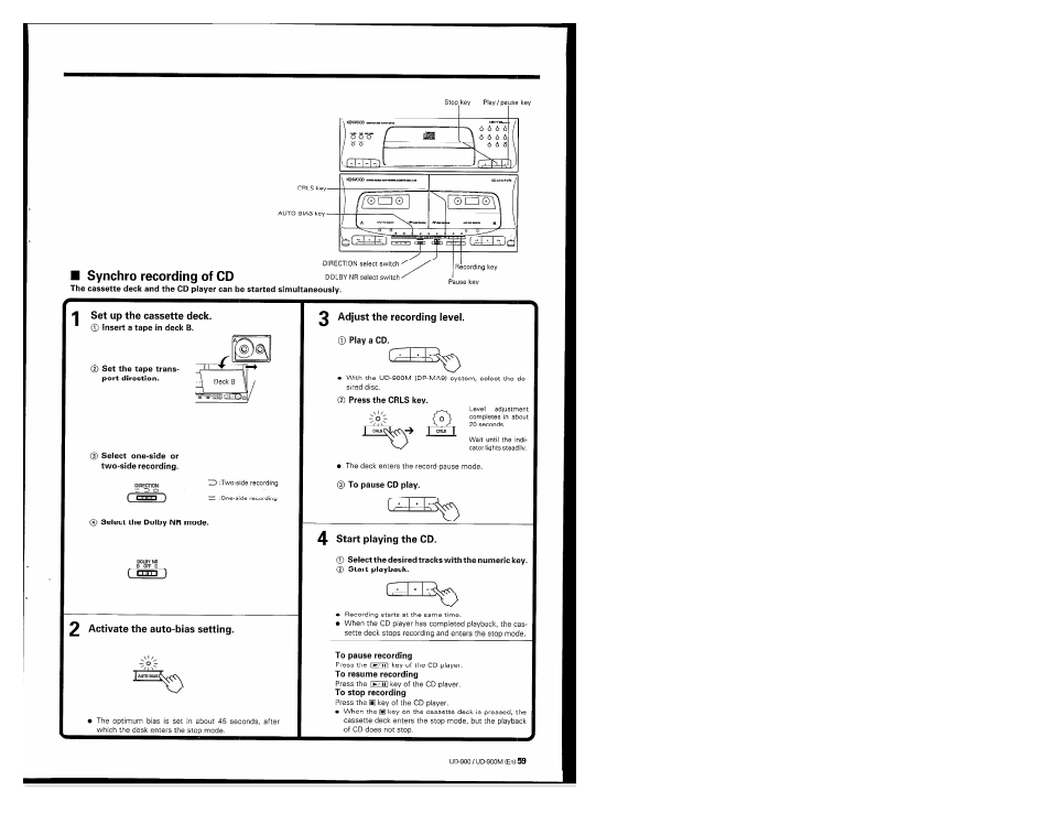 Synchro recording of cd, Set up the cassette deck, 2 activate the auto-bias setting | 0 adjust the recording level, 4 start playing the cd | Kenwood UD-900M User Manual | Page 59 / 84