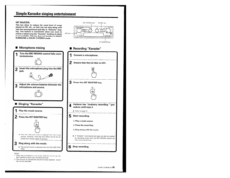 Simple karaoke singing entertainment, Hit master, Microphone mixing | Insert the microphone plug into the mic ^ jack, Singing "karaoke, Play the music source, 2 press the hit master key, 2 sing along with the music, Recording "karaoke, 1 connect a microphone | Kenwood UD-900M User Manual | Page 69 / 84