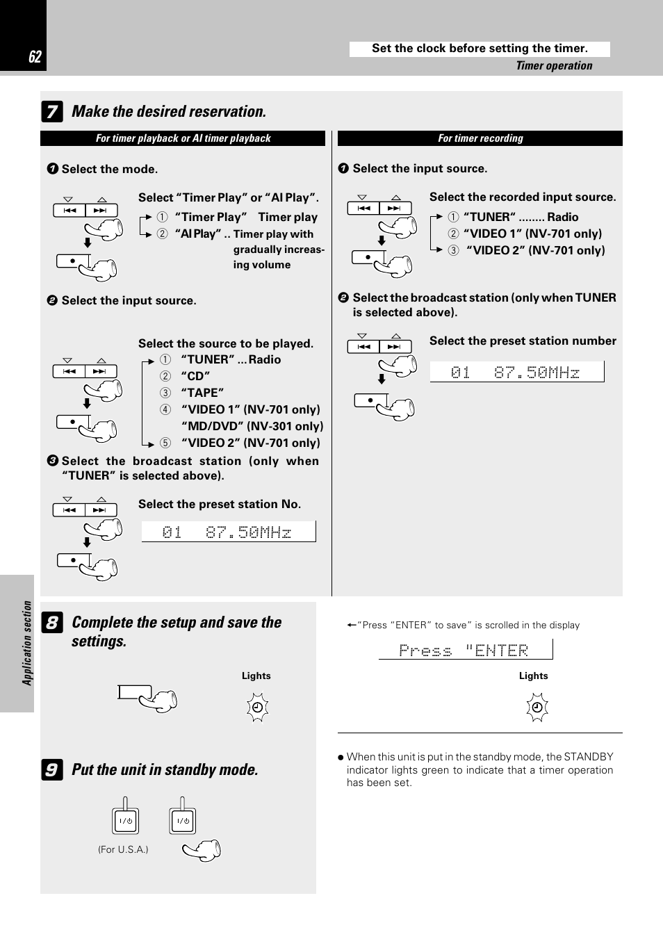 Complete the setup and save the settings, Put the unit in standby mode, Make the desired reservation | Kenwood NV-701 User Manual | Page 62 / 76