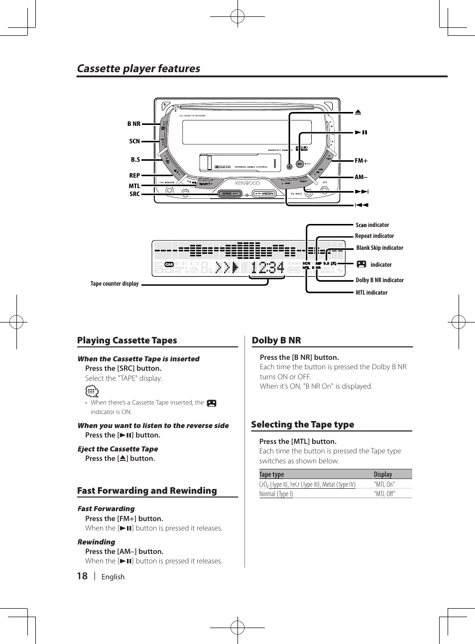 Cassette player features, Selecting the tape type, Playing cassette tapes | Fast forwarding and rewinding, Dolby b nr | Kenwood DPX-3070B  EN User Manual | Page 18 / 108
