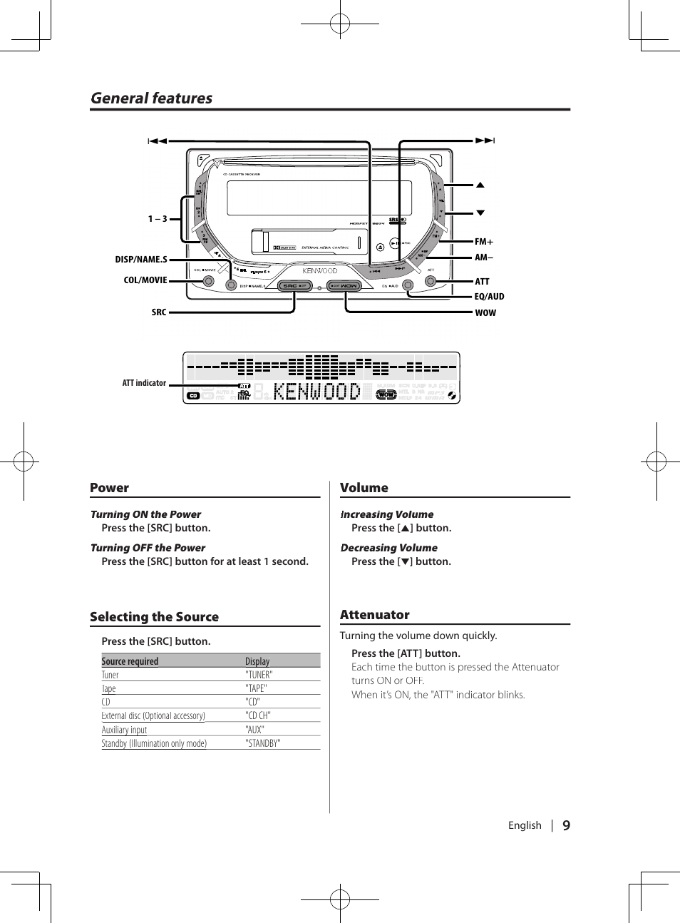 General features, Power, Selecting the source | Volume, Attenuator | Kenwood DPX-3070B  EN User Manual | Page 9 / 108