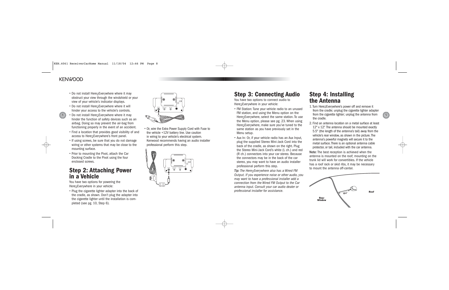 Step 3: connecting audio, Step 4: installing the antenna, Step 2: attaching power in a vehicle | Kenwood H2EV User Manual | Page 5 / 17