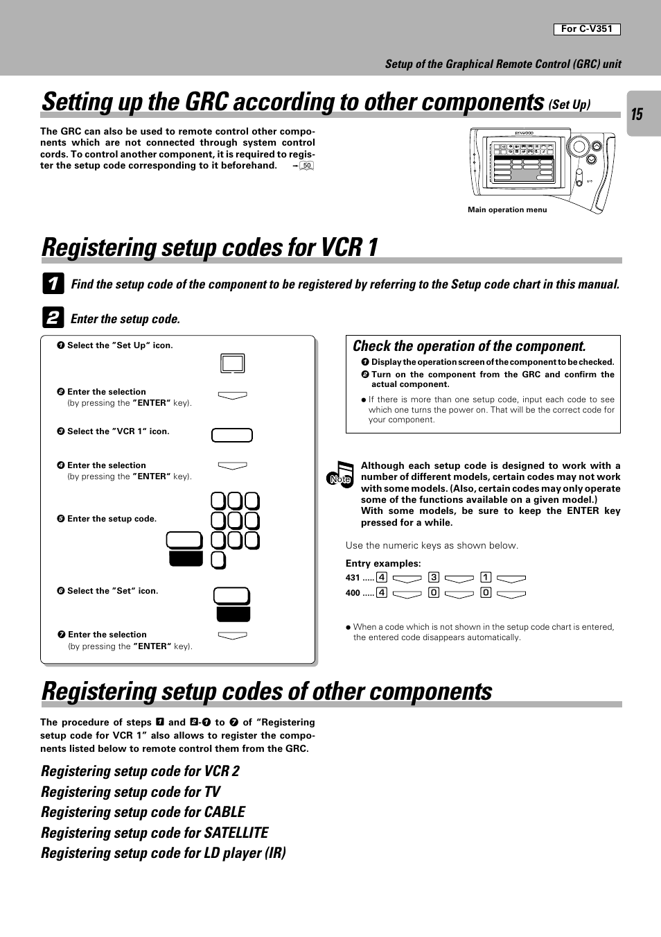 Setting up the grc according to other components, Registering setup codes for vcr 1, Registering setup codes of other components | Check the operation of the component, Set up), Set 431, Setup of the graphical remote control (grc) unit, Vcr1 | Kenwood C-V301 User Manual | Page 15 / 56