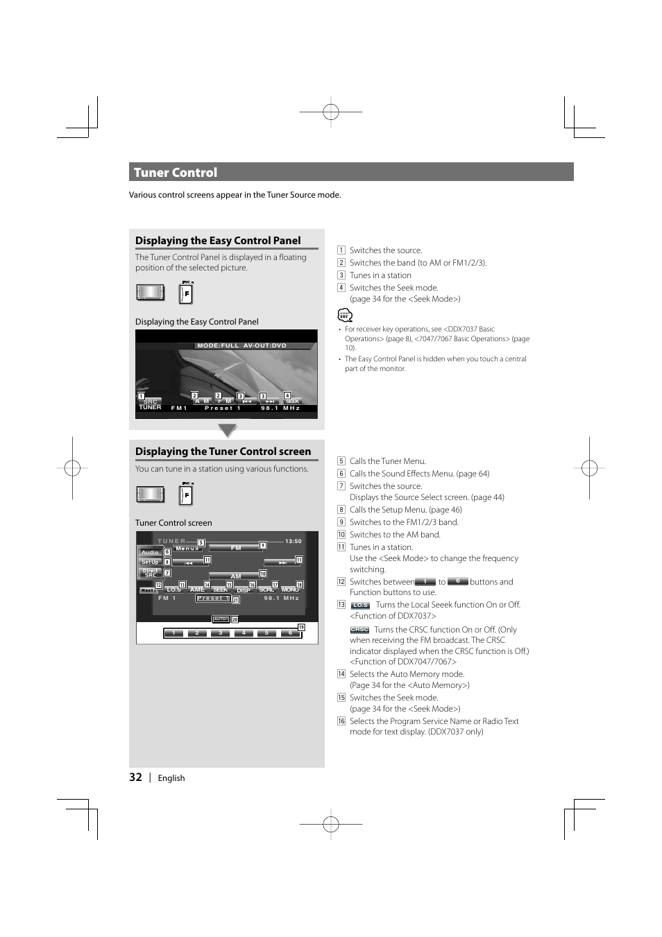 Tuner control, Displaying the easy control panel, Displaying the tuner control screen | Kenwood DDX7037 User Manual | Page 32 / 76