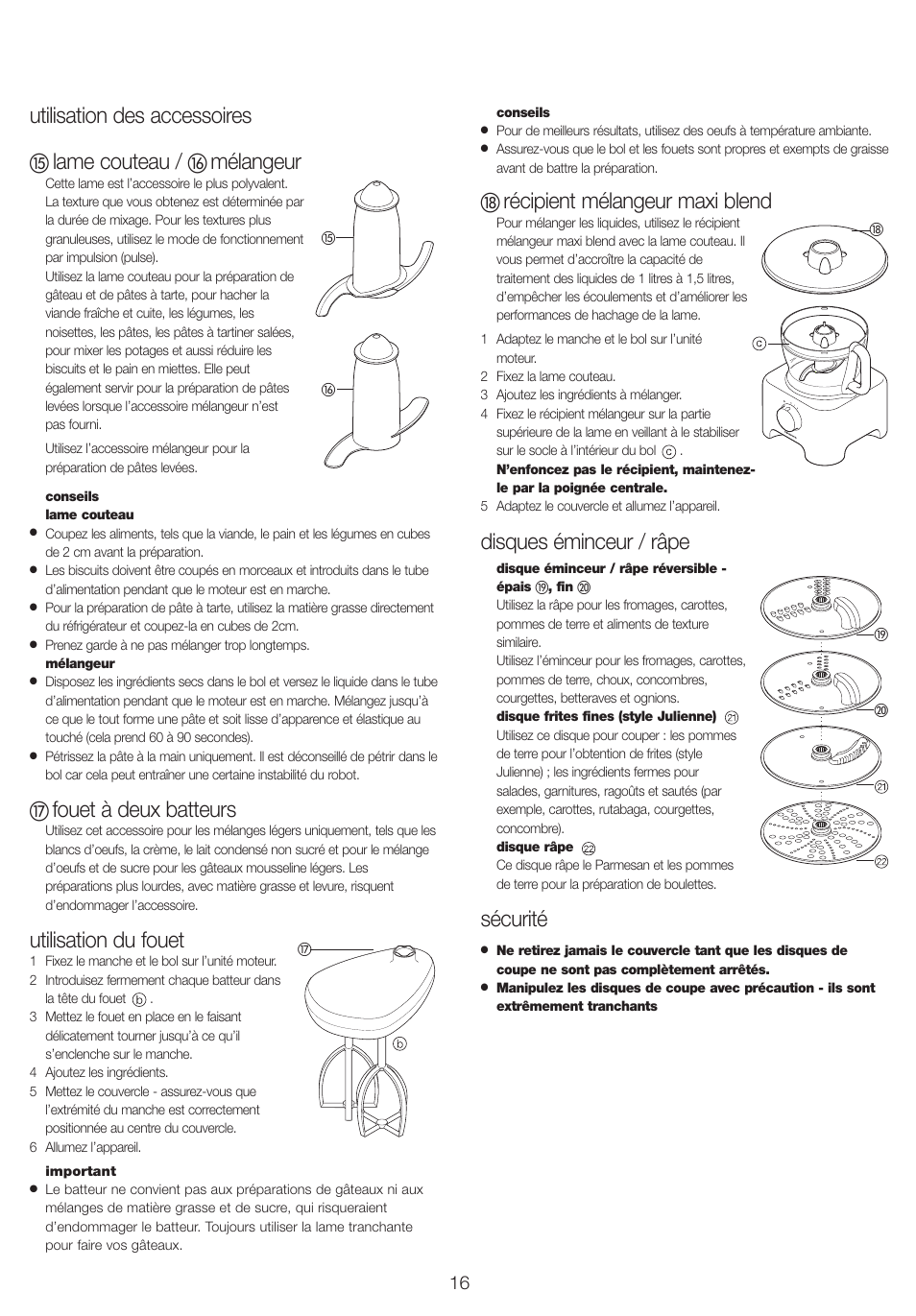 Utilisation des accessoires, Lame couteau, Mélangeur | Fouet à deux batteurs, Utilisation du fouet, Récipient mélangeur maxi blend, Disques éminceur / râpe, Sécurité | Kenwood FP710 User Manual | Page 19 / 58