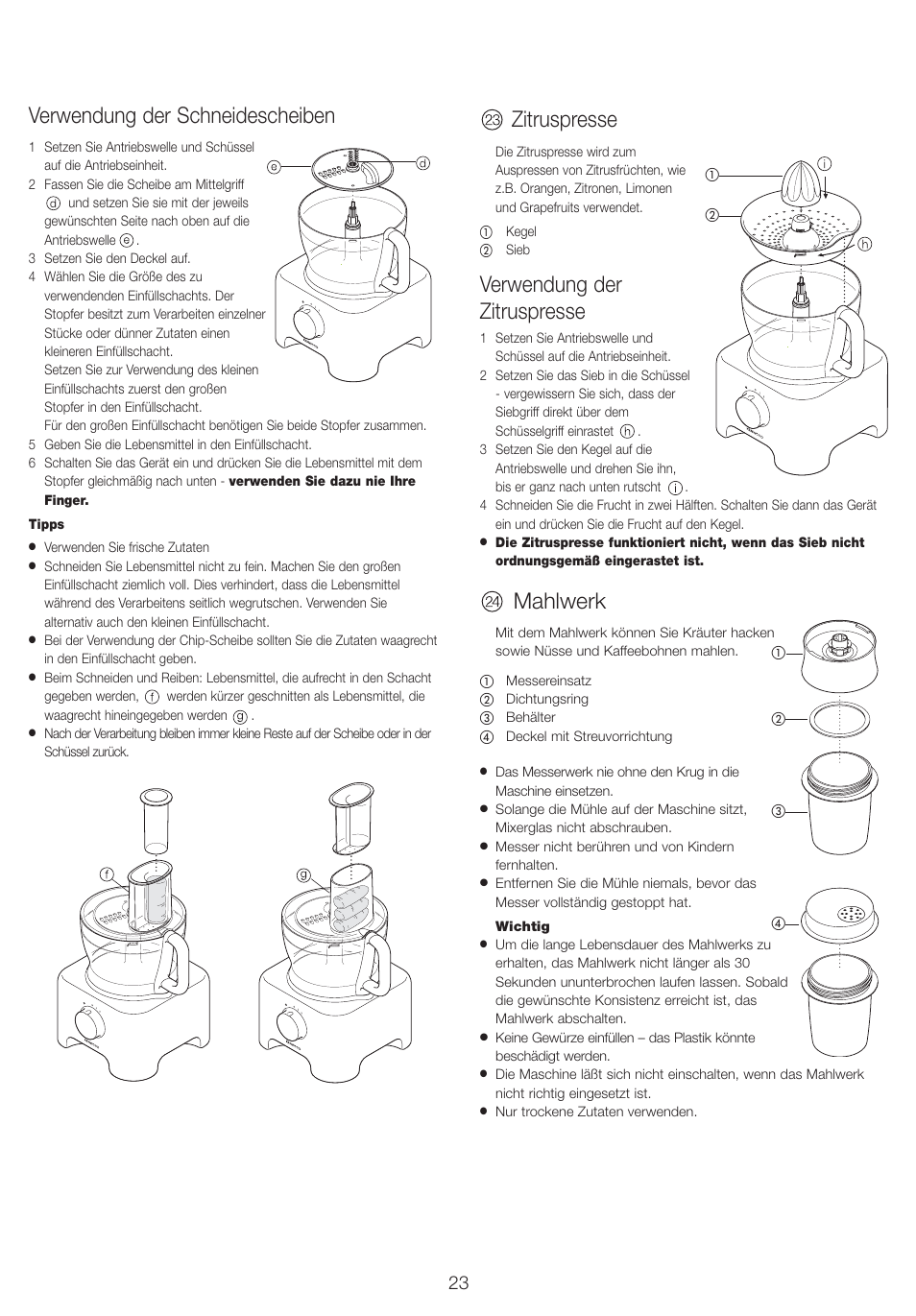 Verwendung der schneidescheiben, Zitruspresse, Verwendung der zitruspresse | Mahlwerk | Kenwood FP710 User Manual | Page 26 / 58