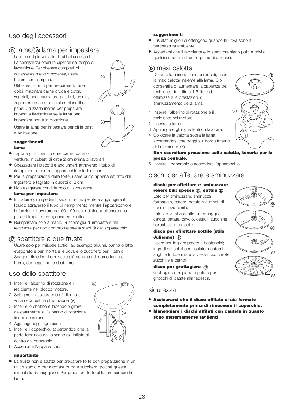 Uso degli accessori, Lama, Lama per impastare | Sbattitore a due fruste, Uso dello sbattitore, Maxi calotta, Dischi per affettare e sminuzzare, Sicurezza | Kenwood FP710 User Manual | Page 31 / 58