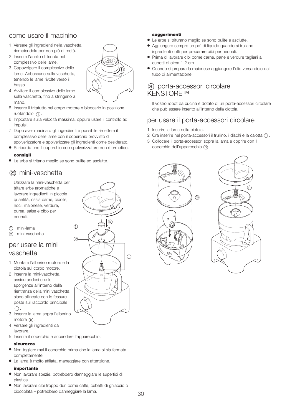 Come usare il macinino, Mini-vaschetta, Per usare la mini vaschetta | Porta-accessori circolare kenstore, Per usare il porta-accessori circolare | Kenwood FP710 User Manual | Page 33 / 58