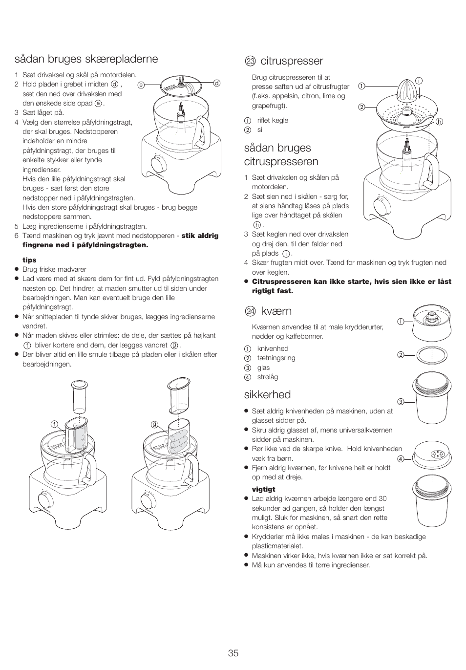 Sådan bruges skærepladerne, Citruspresser, Sådan bruges citruspresseren | Kværn, Sikkerhed | Kenwood FP710 User Manual | Page 38 / 58