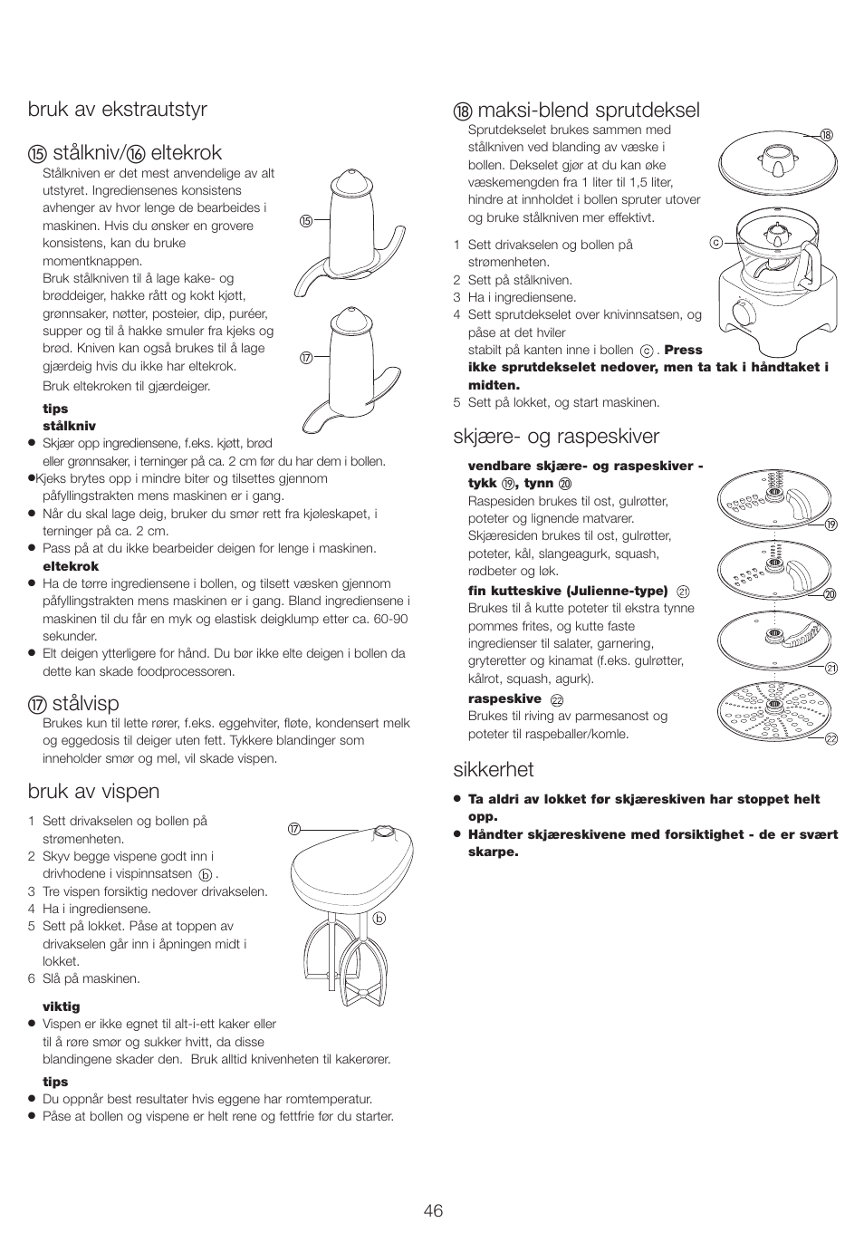 Bruk av ekstrautstyr, Stålkniv, Eltekrok | Stålvisp, Bruk av vispen, Maksi-blend sprutdeksel, Skjære- og raspeskiver, Sikkerhet | Kenwood FP710 User Manual | Page 49 / 58