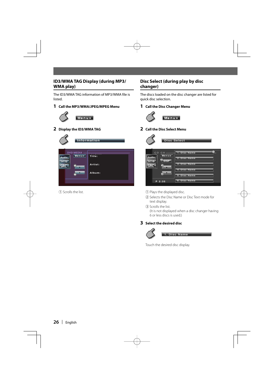 Id3/wma tag display (during mp3/ wma play), Disc select (during play by disc changer) | Kenwood DDX6019 User Manual | Page 26 / 88