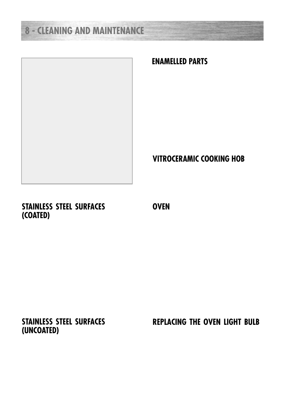 8 - cleaning and maintenance, Vitroceramic cooking hob, Enamelled parts | Stainless steel surfaces (coated), Replacing the oven light bulb, Oven, Stainless steel surfaces (uncoated) | Kenwood CK 280 User Manual | Page 22 / 32