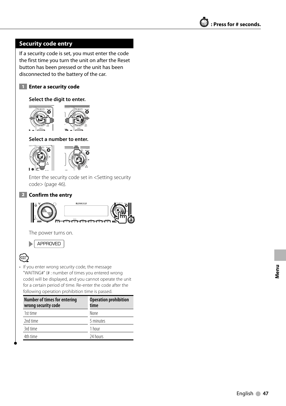 Security code entry, English 47, Enter a security code select the digit to enter | Select a number to enter, Confirm the entry, The power turns on | Kenwood KDV-MP6333 EN User Manual | Page 47 / 76