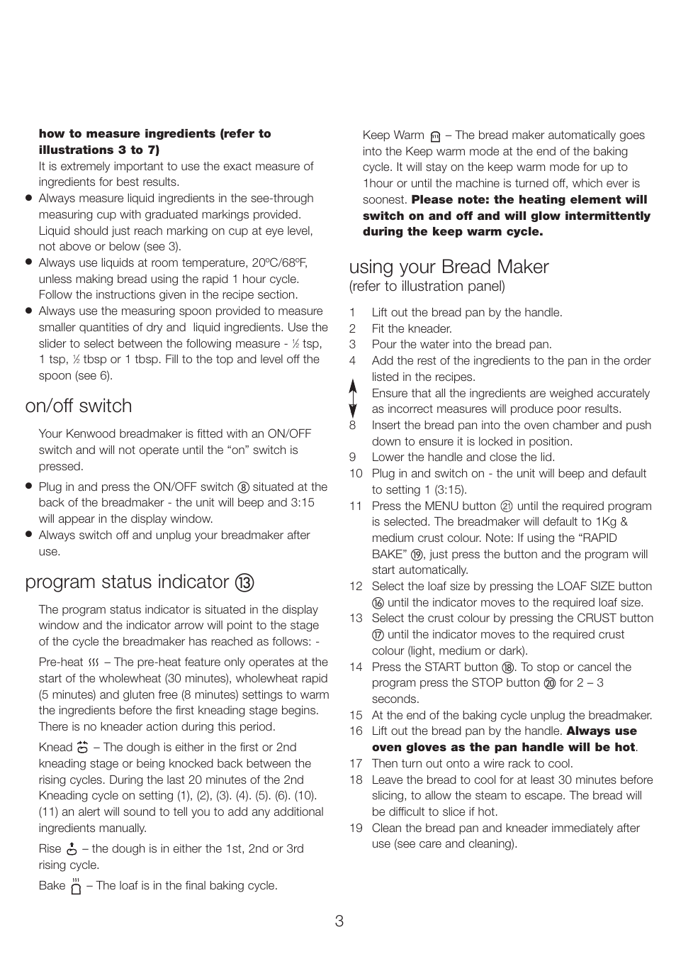On/off switch, Program status indicator ቯ, Using your bread maker | Kenwood BM350 User Manual | Page 7 / 19
