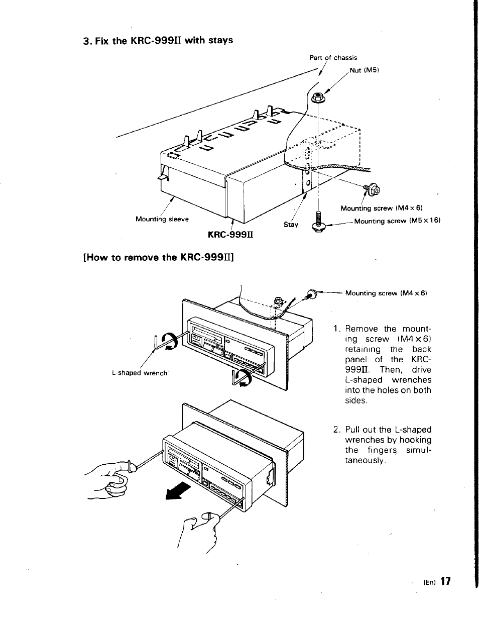 Fix the krc-999ii with stays, How to remove the krc-999ii | Kenwood KRC-999II User Manual | Page 17 / 18