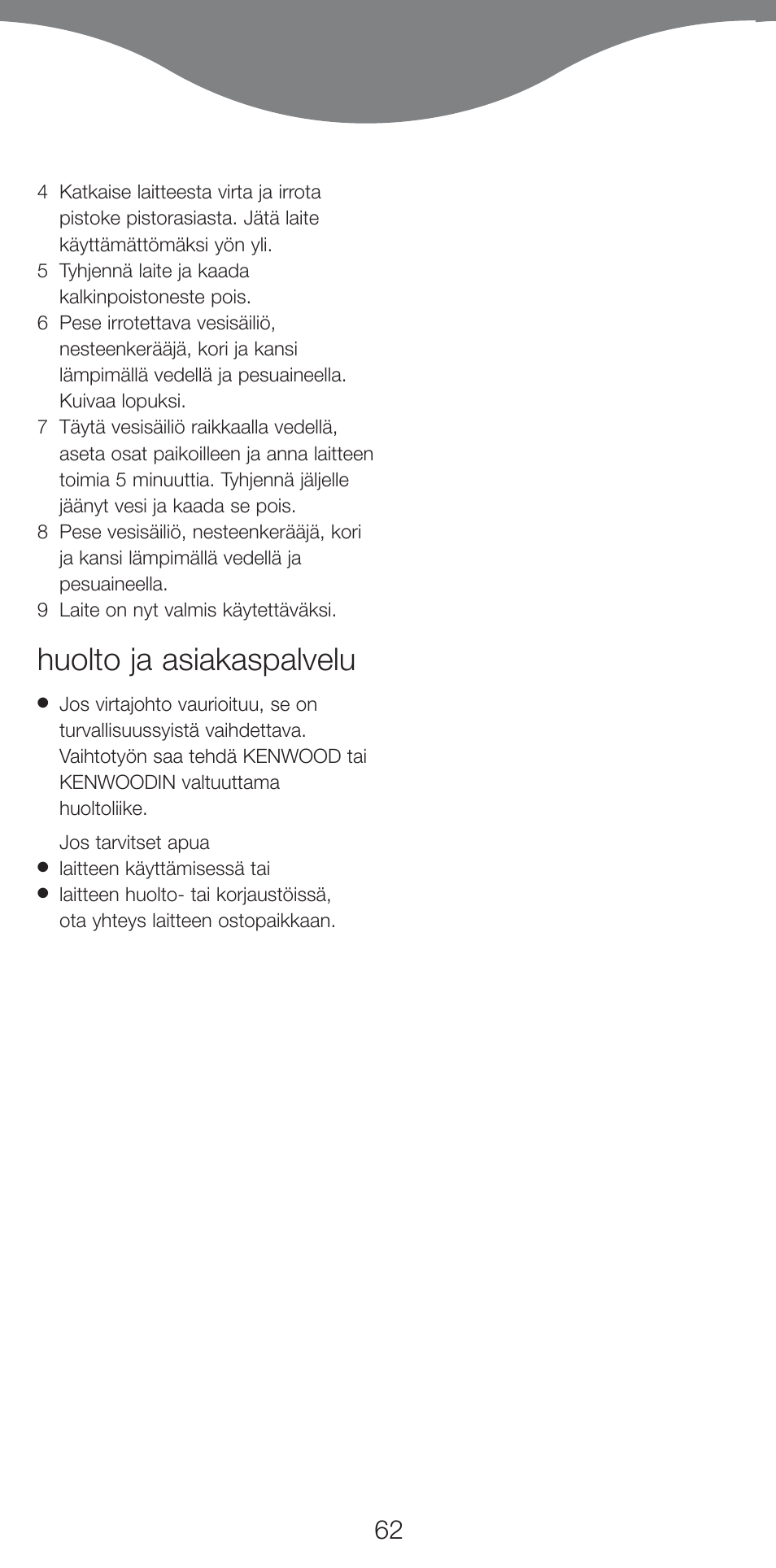 Huolto ja asiakaspalvelu | Kenwood FS620 User Manual | Page 62 / 105