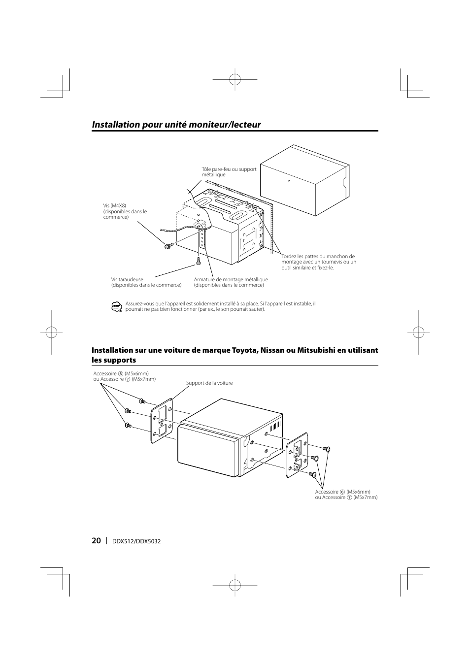 Installation pour unité moniteur/lecteur | Kenwood DDX-512 User Manual | Page 20 / 32