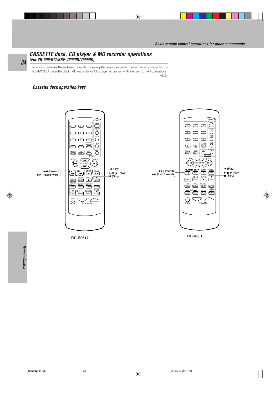 Cassette deck, cd player & md recorder operations, Cassette deck operation keys, Remote control | Kenwood VR-517 User Manual | Page 34 / 44
