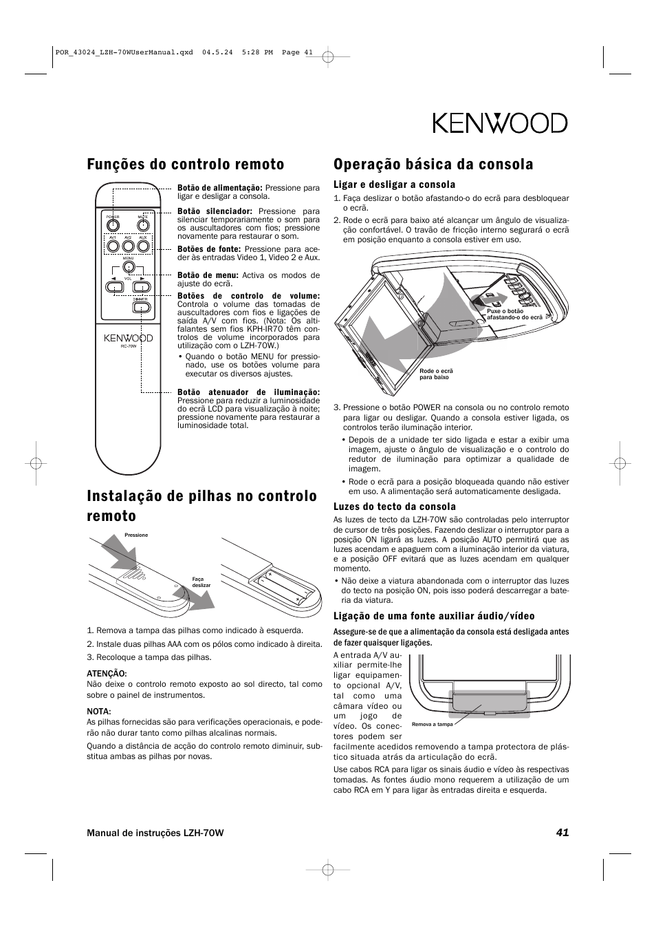 Operação básica da consola, Ligar e desligar a consola, Luzes do tecto da consola | Ligação de uma fonte auxiliar áudio/vídeo | Kenwood LZH-70W User Manual | Page 41 / 44
